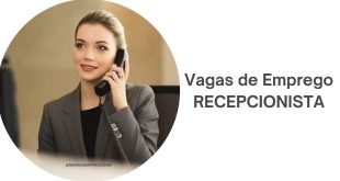 Recepcionista - Vaga de emprego