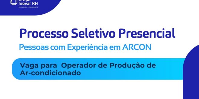 Operador de Produção Presencial - Grupo Inovar