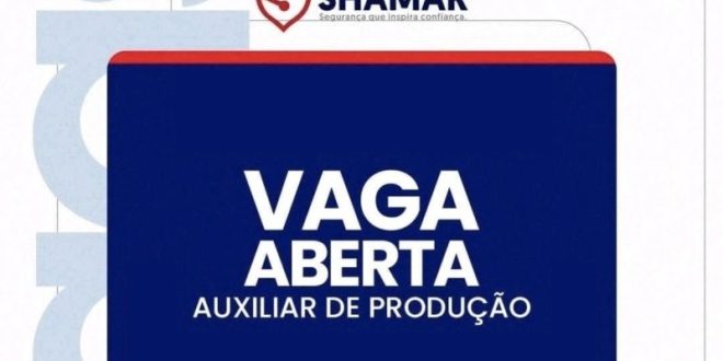 Grupo Shamar - Auxiliar de Produção