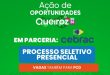 Queiroz + Sebrac vagas presenciais