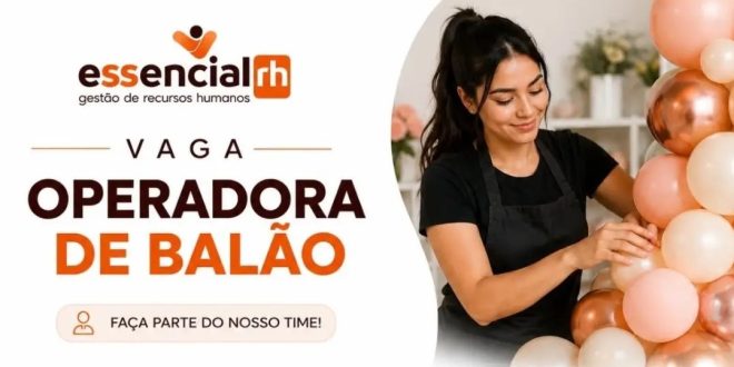 Operadora de Balão - Essencial RH