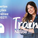 Programa Trainee Nestlé 2027